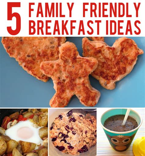 5 Family Friendly, Healthy Breakfast Ideas