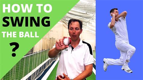 How to Swing the Cricket Ball - YouTube