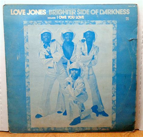 Brighter Side Of Darkness - Love Jones (Vinyl) | Discogs