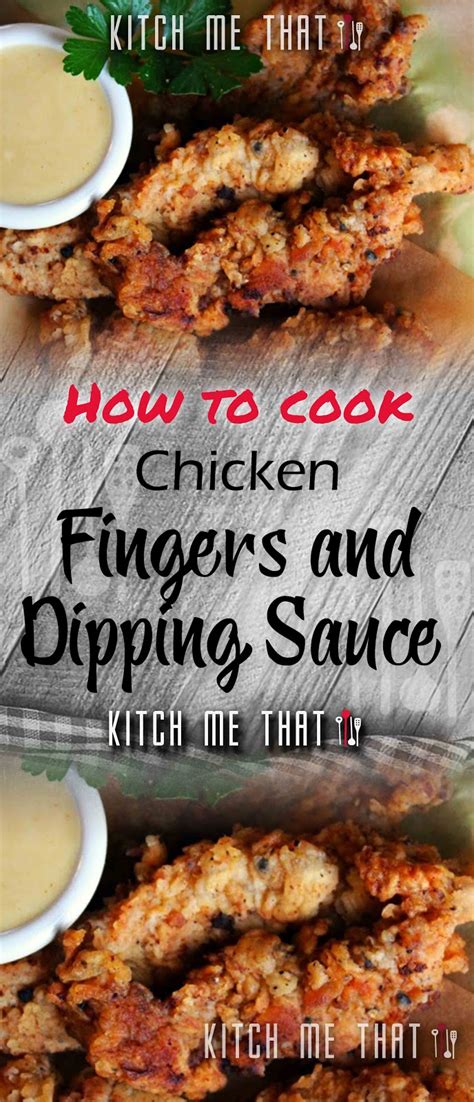 Chicken Fingers and Dipping Sauce - Kitch Me That