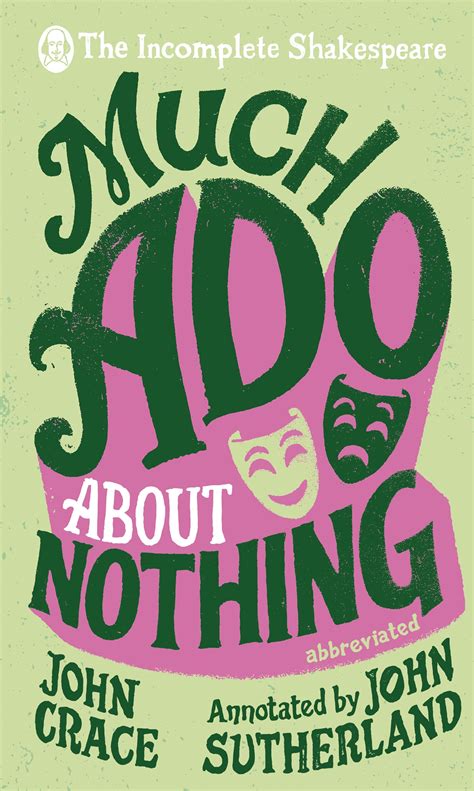 Incomplete Shakespeare: Much Ado About Nothing by John Crace - Penguin Books Australia