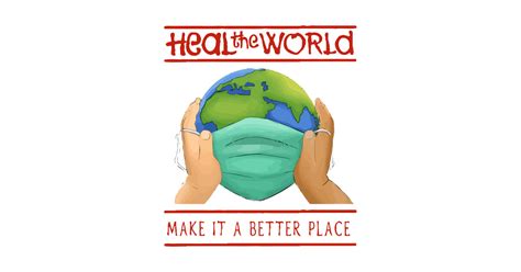 Heal The World - Heal The World - Posters and Art Prints | TeePublic