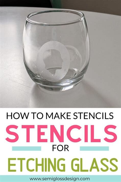 How to Make Glass Etching Stencils - Semigloss Design