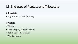 Acetate and Triacetate fiber | PPT