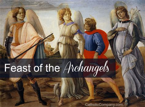 The Feast of the Holy Archangels: Their Identity & Mission - The ...