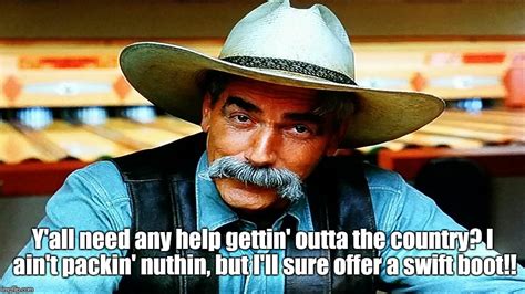 Sam Elliott Perky - Imgflip