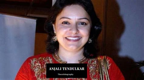 Anjali Tendulkar: Bio, Profession, Husband, Family & Physical Stats