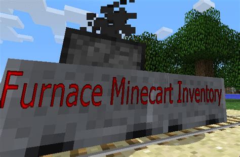 [1.6.4] [FORGE] Furnace Minecart Inventory Mod - Minecraft Mods ...