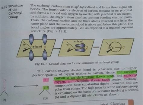 12.1.2 Structure The carbonyl carbon atom is sp2-hybridised and forms thr..