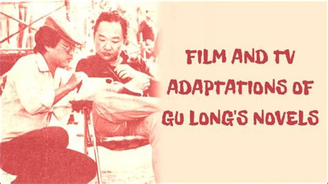 Film and TV adaptations of Gu Long's novels : r/wuxia