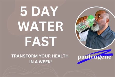 5 Day Water Fast