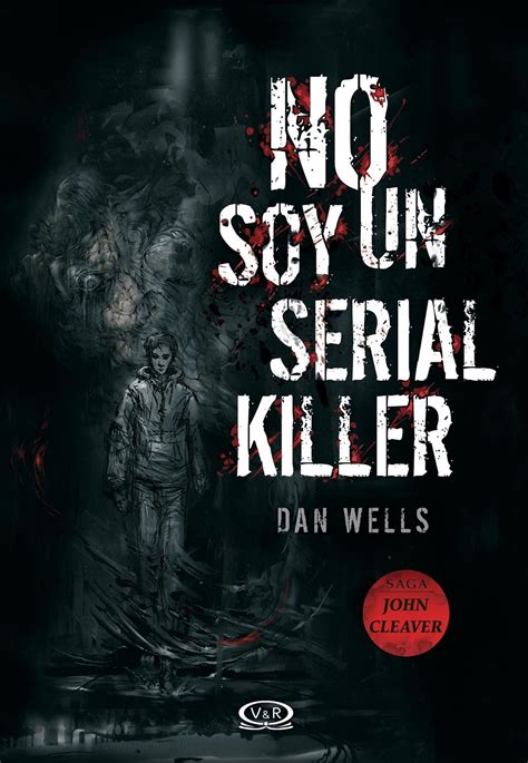 Reseña: No soy un serial killer (John Cleaver #1) de Dan Wells ~ El Final de la Historia