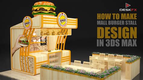 How to Create Mall Burger Stall Design in 3DS Max Tutorial | Desk FX | SEO | PPC - YouTube