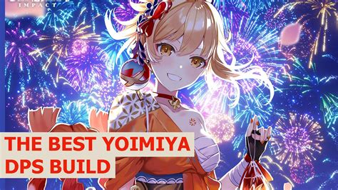 Genshin Impact: The Best Yoimiya DPS Build, Artifacts, Weapons, and More | Attack of the Fanboy