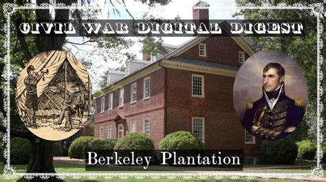 Berkeley Plantation - Vol. VII, Episode 22 - YouTube