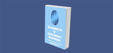 The Complete List Of Charlie Munger's Mental Models