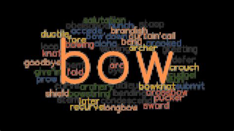 BOW: Synonyms and Related Words. What is Another Word for BOW? - GrammarTOP.com