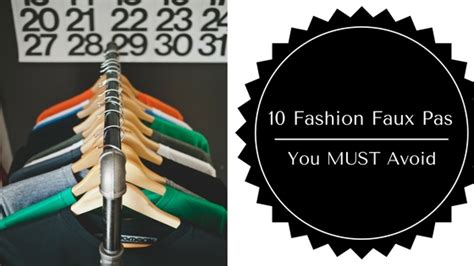 10 Fashion Faux Pas You Must Avoid | nanocool