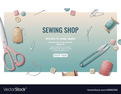 Sewing shop banner with seamstress working tools Vector Image