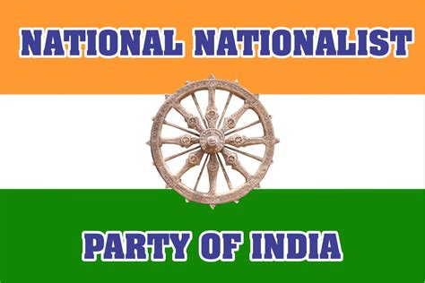 National Nationalist Party of India | National Nationalist Party of ...