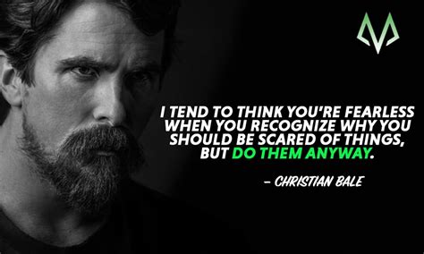 24 Meaningful Christian Bale Quotes - Coinstatics