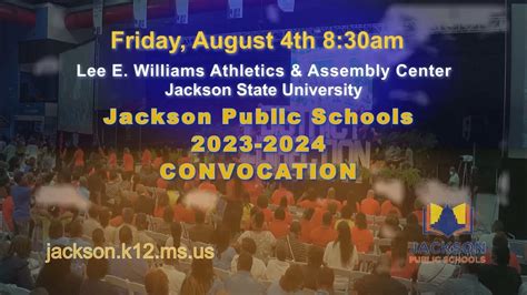 Convocation August 4, 2023 Promo, Jackson Public School District. - YouTube