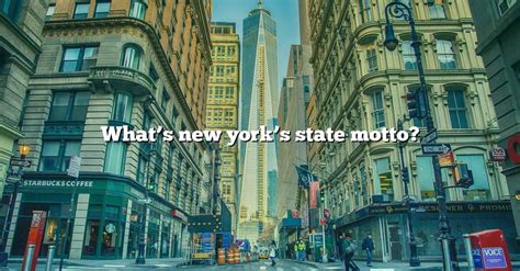 What's New York's State Motto? [The Right Answer] 2022 - TraveliZta