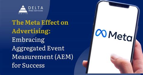 Embracing AEM: How the Meta Effect Transforms Advertising