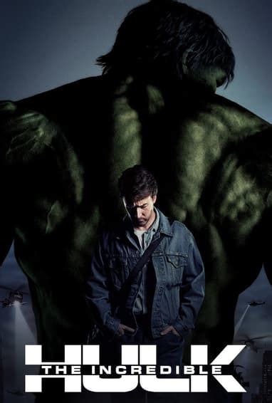 The Incredible Hulk (2008) | Synopsis, Cast, & Release Date | Marvel