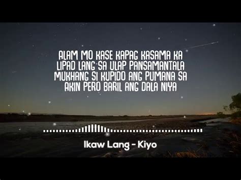 Ikaw Lang - Kiyo Lyrics Chords - Chordify