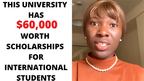 THIS UNIVERSITY HAS $60,000 WORTH SCHOLARSHIPS FOR INTERNATIONAL STUDENTS - YouTube