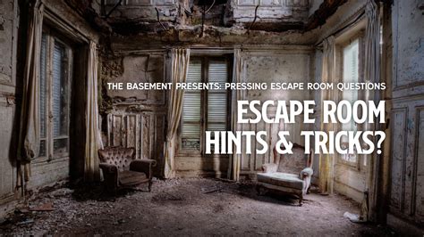 Escape Room Hints & Tips From The Basement - THE BASEMENT Escape Room Blog