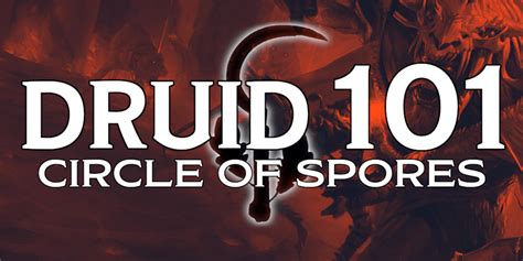 Druid 101: Circle of Spores | Dungeons & Dragons