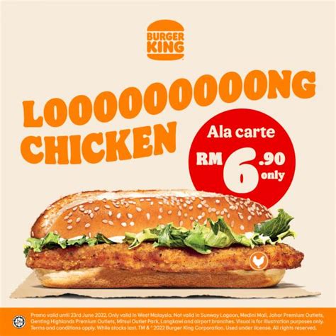 Burger King Long Chicken Burger @ RM6.90 Promotion (valid until 23 Jun ...