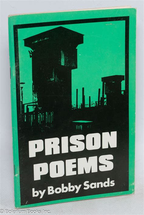 Prison poems by Bobby Sands | Bobby Sands, Danny Morrison