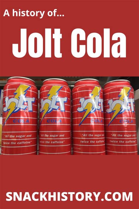 Jolt Cola (History, Marketing & Pictures) - Snack History