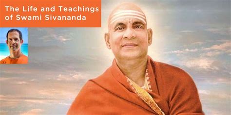 The Life and Teachings of Swami Sivananda September 2023 - Sivananda ...