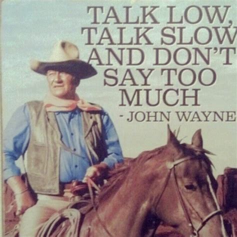 dailydoseofstuf | Cowboy quotes, John wayne quotes, Western quotes