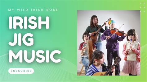 Traditional Irish Jig Music - My Wild Irish Rose (Celtic Music & Saint ...