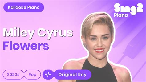 Flowers Karaoke | Miley Cyrus Chords - Chordify