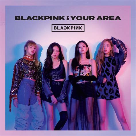 BLACKPINK In Your Area | K-pop вики | Fandom