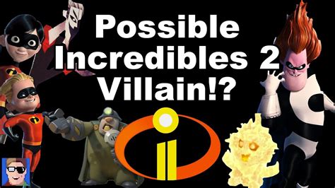 Top 5 Potential Villains for The Incredibles 2 - YouTube