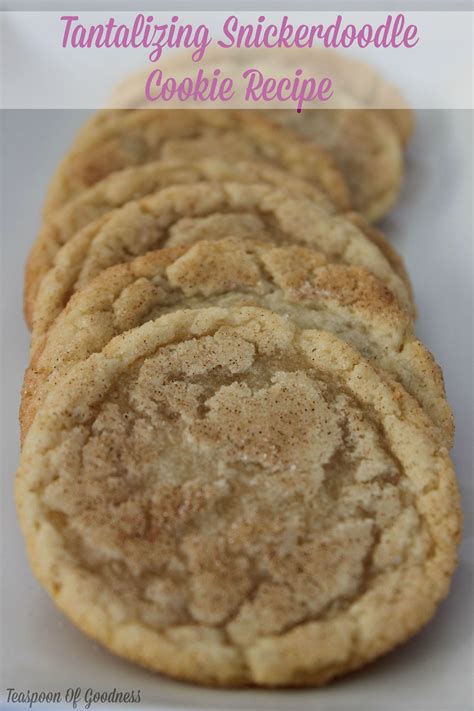 Snickerdoodle Cookie Recipe - Teaspoon Of Goodness