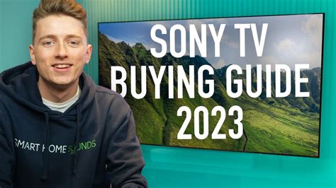 Sony TV 2023 Buying Guide: What's Right For You? - YouTube