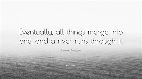 A river runs through it by norman maclean - pnaton