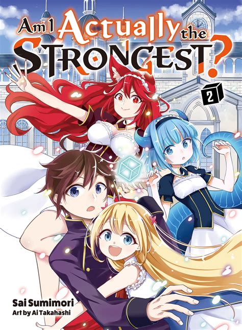 Am I Actually the Strongest? 2 (light novel) Manga eBook by Sai ...