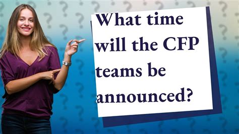 What time will the CFP teams be announced? - YouTube