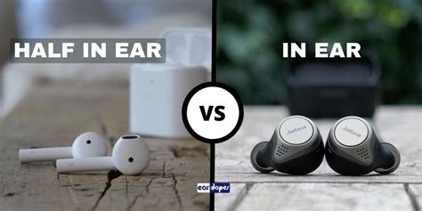 In-ear or half-in-ear earbuds: What is the difference?