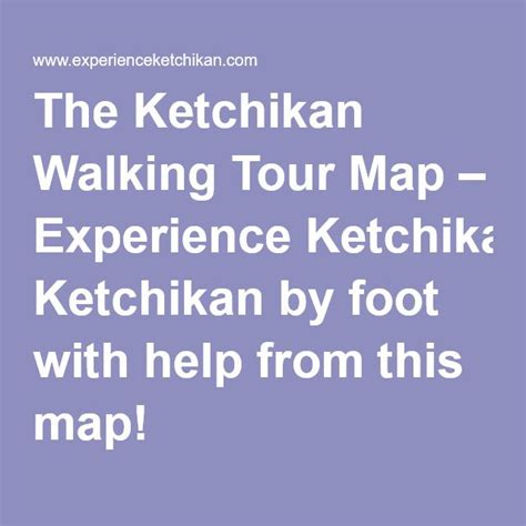 The Ketchikan Walking Tour Map – Experience Ketchikan by foot ...