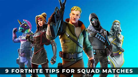 9 Fortnite Tips for Squad Matches Images - KeenGamer